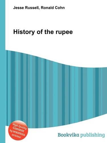History of the Rupee