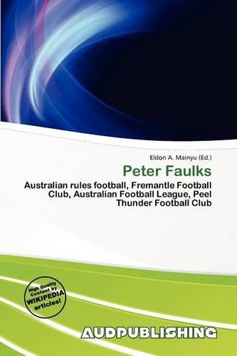 Peter Faulks: (English)