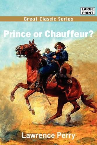 Prince or Chauffeur?: (English)
