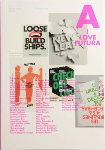 Futura: No. 1(Volume 01 I Love Type)