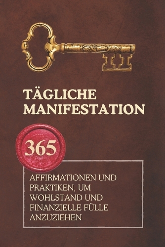 Tägliche Manifestation