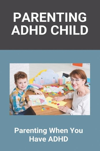 Parenting ADHD Child