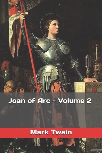 Joan of Arc - Volume 2