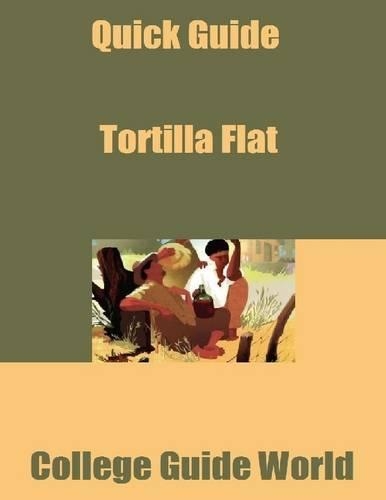 Quick Guide: Tortilla Flat