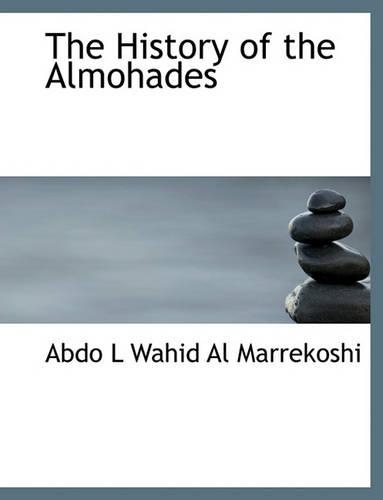 The History of the Almohades