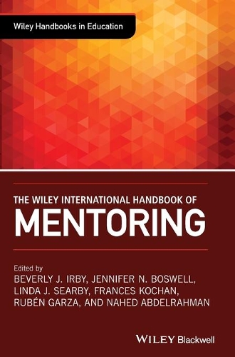 The Wiley International Handbook of Mentoring