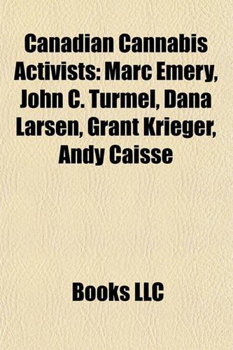Canadian Cannabis Activists