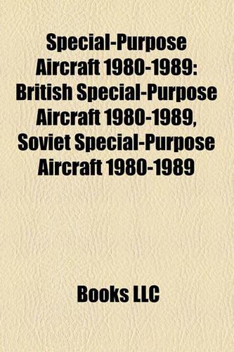 Special-Purpose Aircraft 1980-1989