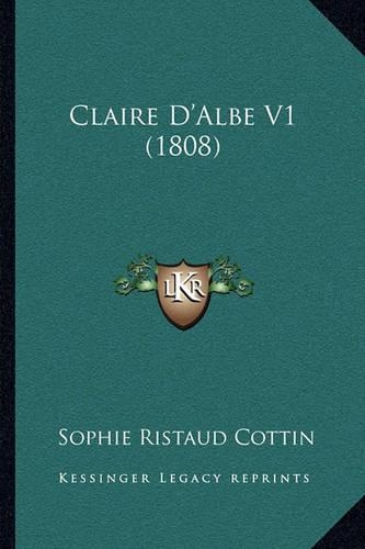 Claire D'Albe V1 (1808): (French)