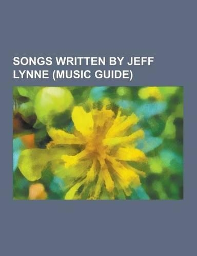 Songs Written by Jeff Lynne (Music Guide)