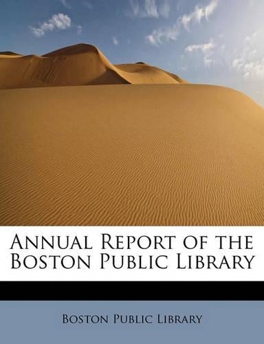 Annual Report of the Boston Public Library