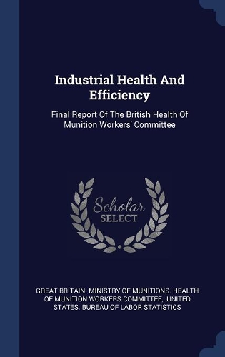 Industrial Health And Efficiency