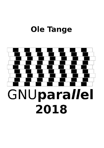 GNU Parallel 2018