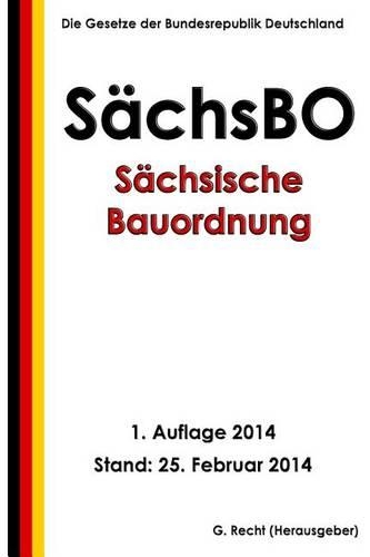 Sächsische Bauordnung (SächsBO): (German)