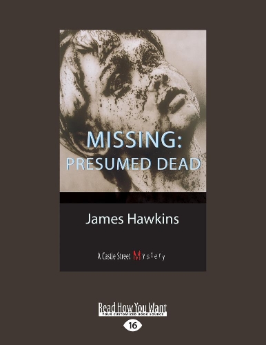 Missing: Presumed Dead