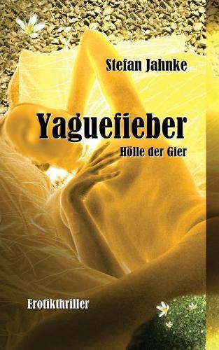 Yaguefieber