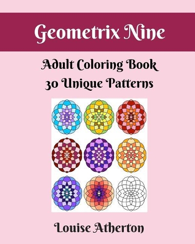 Geometrix Nine: Coloring for Adults(9 Geometrix)
