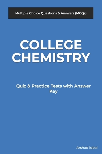 College Chemistry MCQs: Multiple Choice Questions and Answers (Quiz & Tests with Answer Keys)