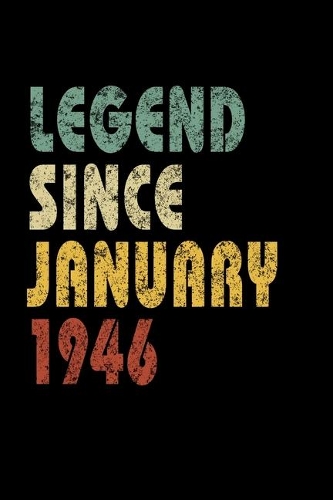 Legend Since January 1946
