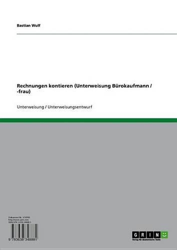 Rechnungen Kontieren (Unterweisung Burokaufmann / -Frau)