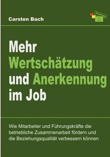 Mehr Wertschätzung und Anerkennung im Job