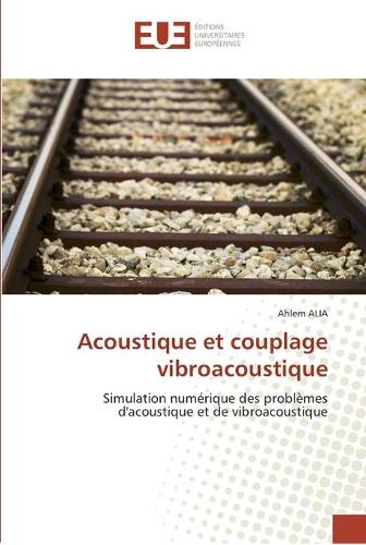Acoustique et couplage vibroacoustique