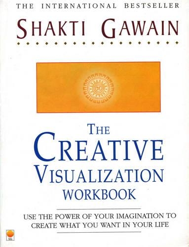 The Creative Visualization Workbook