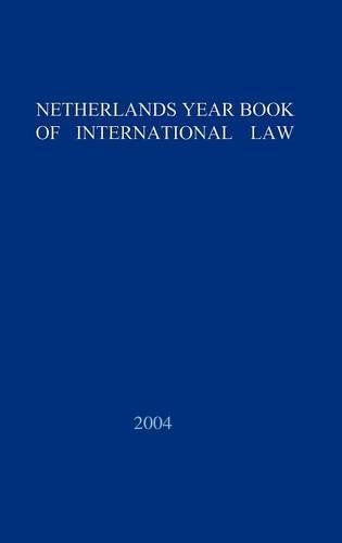 Netherlands Yearbook of International Law - 2003: (34 Netherlands Yearbook of International Law)