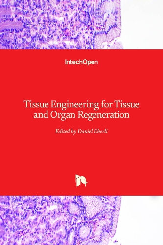Tissue Engineering for Tissue and Organ Regeneration