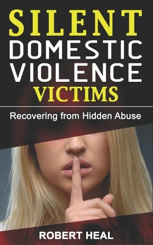 Silent Domestic Violence Victims