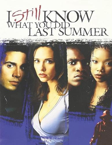 I Still Know What You Did Last Summer