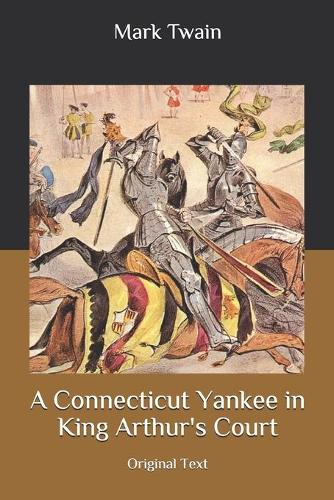 A Connecticut Yankee in King Arthur's Court