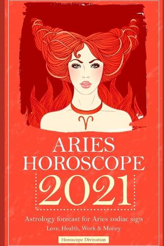 Aries Horoscope 2021