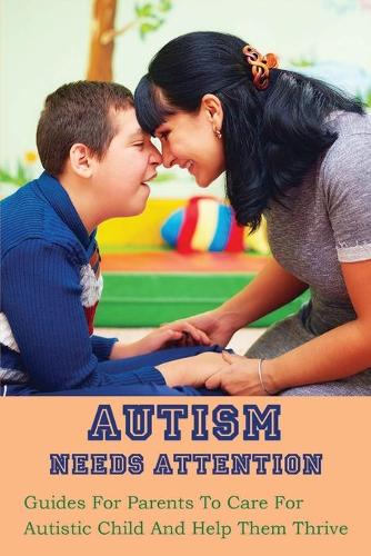 Autism Needs Attention