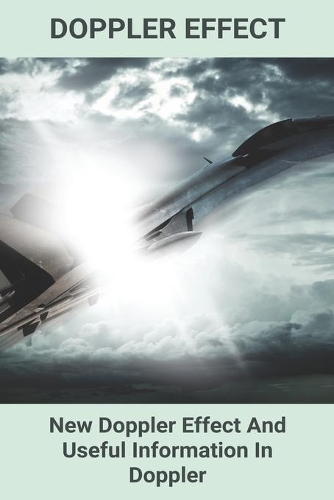 Doppler Effect: New Doppler Effect And Useful Information In Doppler: Doppler Effect Activity