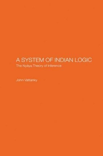 A System of Indian Logic: The Nyana Theory of Inference(English)