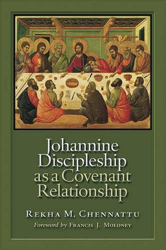 Johannine Discipleship as a Covenant Relationship: (English)