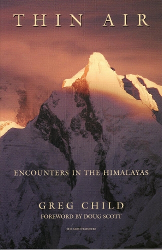Thin Air: Encounters in the Himalayas