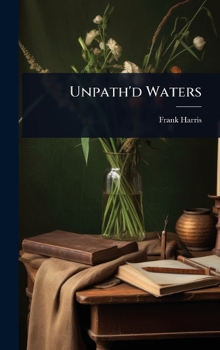 Unpath'd Waters