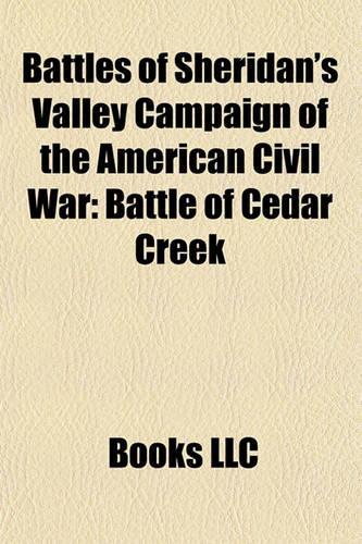 Battles of Sheridan's Valley Campaign of the American Civil War: Battle of Cedar Creek(English)