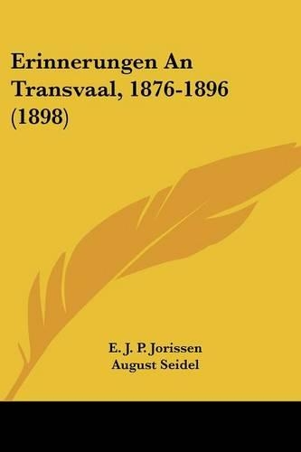 Erinnerungen An Transvaal, 1876-1896 (1898)