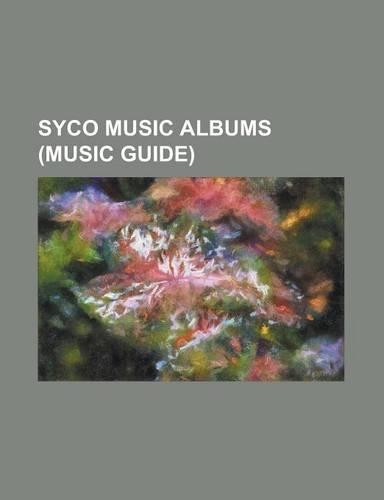 Syco Music Albums (Music Guide): Ancora, Bianca Ryan (Album), Breathless (Shayne Ward Album), Echo (Leona Lewis Album), Electronic Earth, Escala (Albu(English)