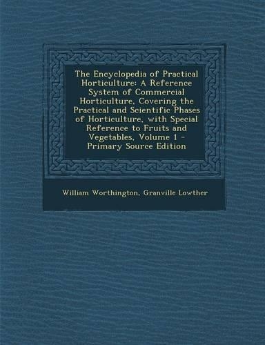 The Encyclopedia of Practical Horticulture