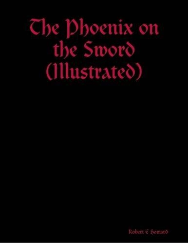 The Phoenix on the Sword