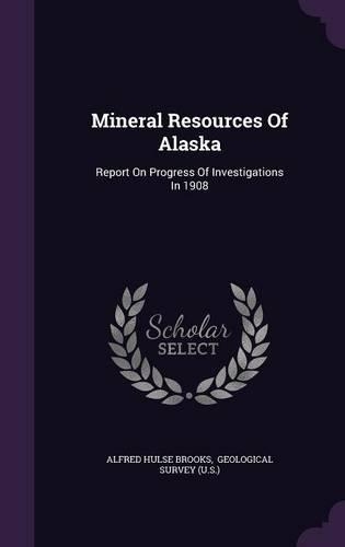 Mineral Resources of Alaska