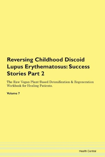 Reversing Childhood Discoid Lupus Erythematosus