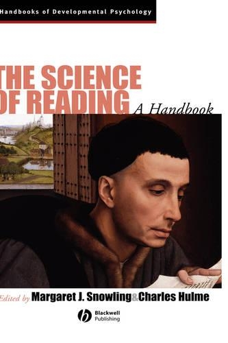 The Science of Reading: A Handbook(Wiley Blackwell Handbooks of Developmental Psychology)