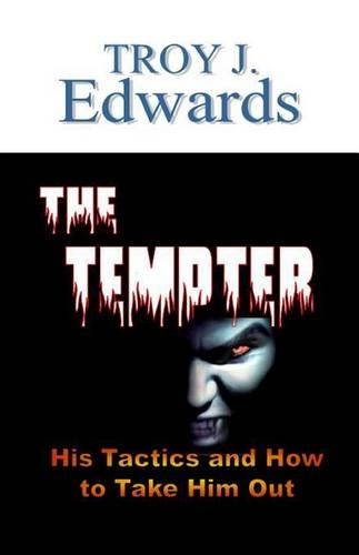 The Tempter: His tactics and How to Take Him Out(English)