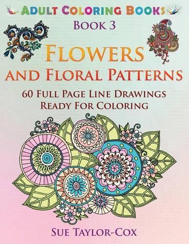 Flowers and Floral Patterns