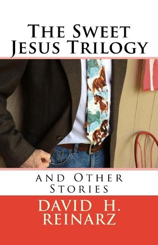 The Sweet Jesus Trilogy